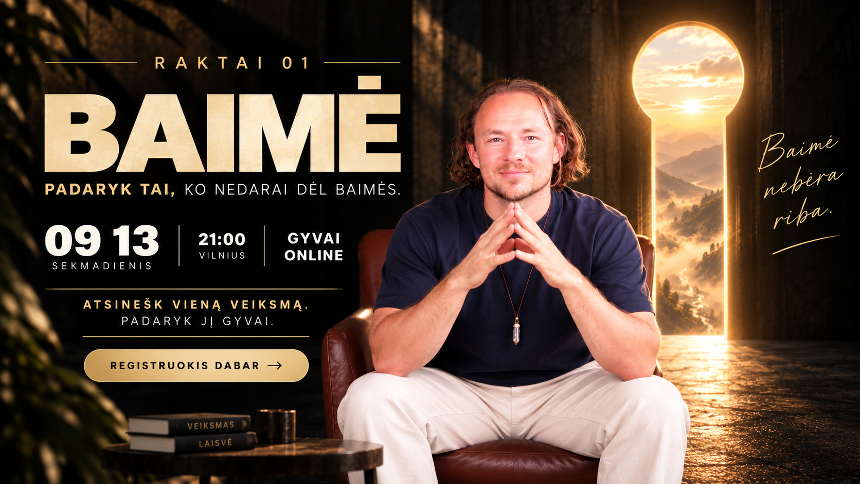 RAKTAI 01 · BAIMĖ — Rėjus Žemaitis, 60 min. transformacijos įrašas
